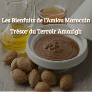 Les Bienfaits de l’Amlou marocain (Amazigh)